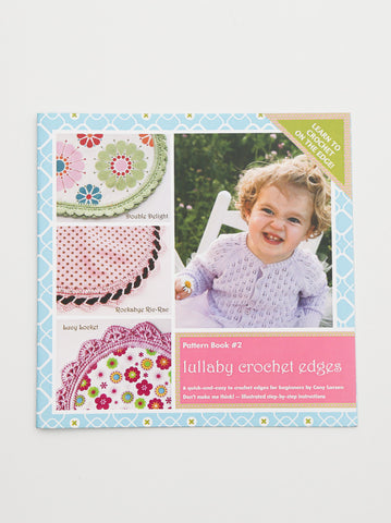 Ammee's Pattern Book #2 - Lullaby Crochet Edges