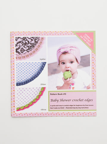 Ammee's Pattern Book #3 - Baby Shower Crochet Edge