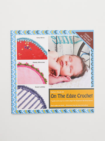 Ammee's Pattern Book #4 - On the Edge Crochet